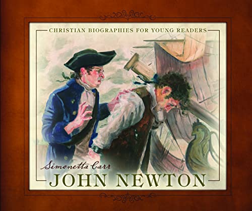 Beispielbild fr John Newton (Christian Biographies for Young Readers) zum Verkauf von HPB-Ruby