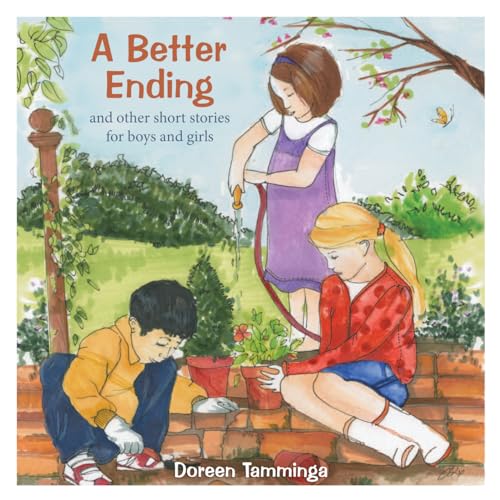 Stock image for A Better Ending and Other Short Stories for Boys and Girls for sale by SecondSale