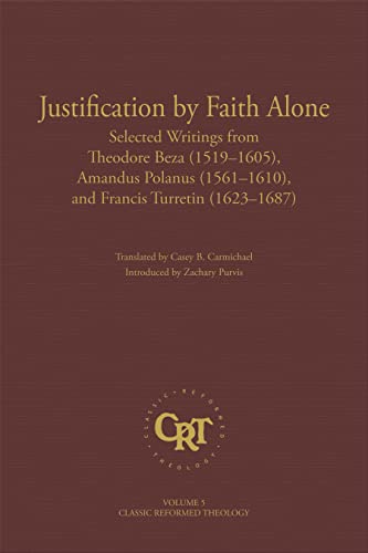 9781601789556: Justification by Faith Alone