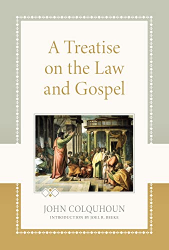 Beispielbild fr Treatise on the Law and Gospel, A zum Verkauf von Blackwell's