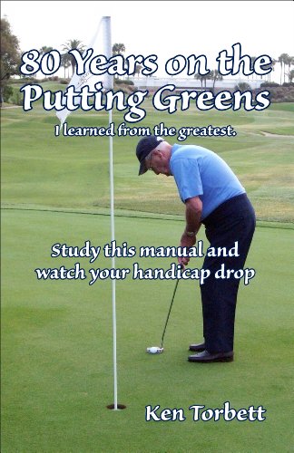 Stock image for 80 Years on the Putting Greens for sale by Bookmonger.Ltd