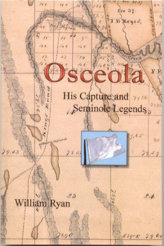 Stock image for Osceola : His Capture and Seminole Legends for sale by Sleuth Books, FABA