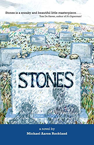 Stones (9781601823007) by Michael Aaron Rockland