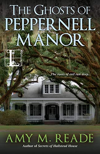 9781601833020: The Ghosts of Peppernell Manor