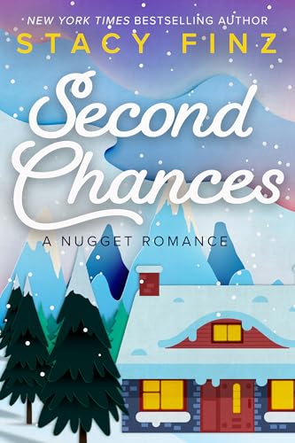 Imagen de archivo de Second Chances (A Nugget Romance) a la venta por SecondSale