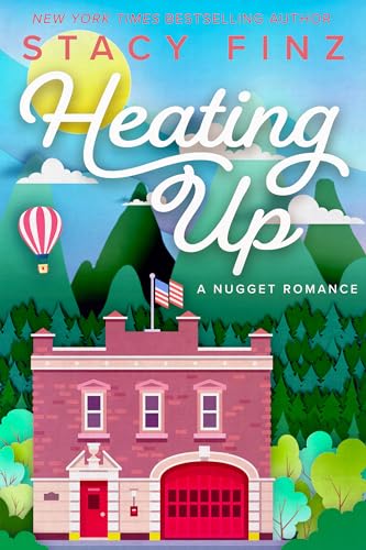 Stock image for Heating Up (A Nugget Romance) for sale by SecondSale
