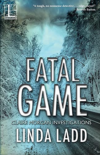 Stock image for Fatal Game (Claire Morgan Investigations) for sale by ZBK Books