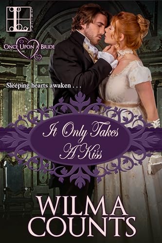 Imagen de archivo de It Only Takes a Kiss (Once Upon a Bride) a la venta por Irish Booksellers