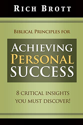 Imagen de archivo de Biblical Principles For Achieving Personal Success a la venta por Redux Books