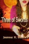 Beispielbild fr Three of Swords zum Verkauf von Bookmans