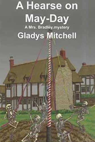 A Hearse on May-Day (Mrs. Bradley Mysteries)
