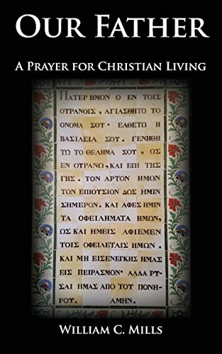 9781601910462: Our Father: A Prayer for Christian Living