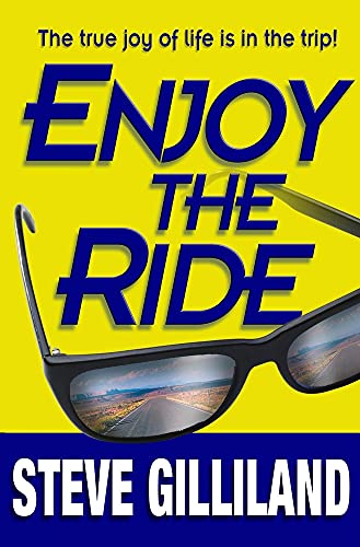 Beispielbild fr Enjoy the Ride: How to Experience the True Joy of Life zum Verkauf von SecondSale