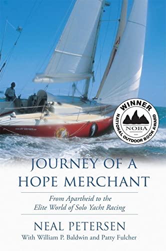 Beispielbild fr Journey of a Hope Merchant: From Apartheid to the Elite World of Solo Yacht Racing zum Verkauf von Once Upon A Time Books