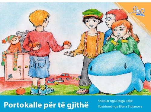 9781601950260: Portokalle pr t gjith | Oranges for Everybody (Albanian Edition)