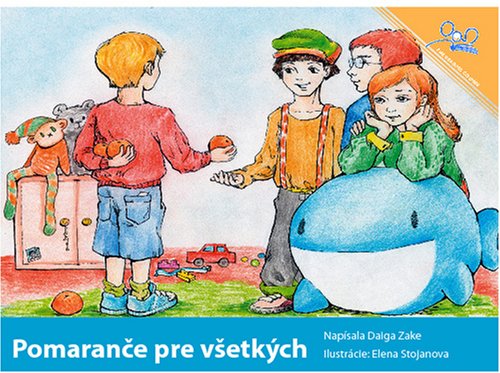 Stock image for Pomarane pre vSetkch |Oranges for Everybody (Slovak Edition) for sale by Revaluation Books