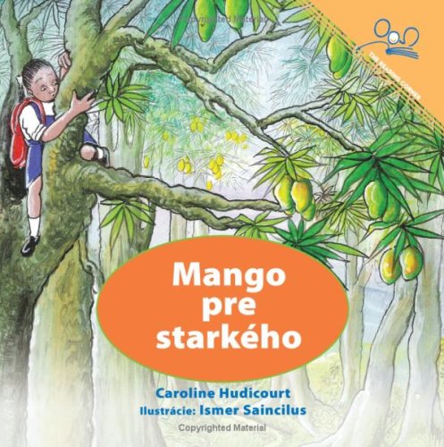 Beispielbild fr Mango pre starkho | A Mango for Grandpa (Reading Corner) (Slovak Edition) zum Verkauf von Irish Booksellers