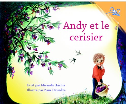 Beispielbild fr Andy's Cherry Tree (French Edition) zum Verkauf von Revaluation Books