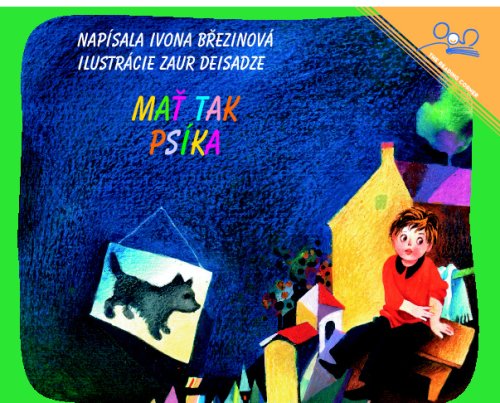 Imagen de archivo de To Have a Dog (Slovak Edition) a la venta por Revaluation Books