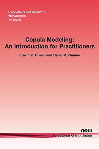 9781601980205: Copula Modeling: An Introduction for Practitioners (Foundations and Trends(r) in Econometrics)