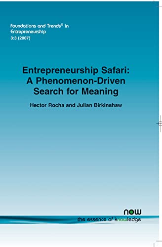 Imagen de archivo de Entrepreneurship Safari: A Phenomenon-driven Search for Meaning a la venta por Hay-on-Wye Booksellers