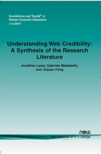 Beispielbild fr Understanding Web Credibility: A Synthesis of the Research Literature (Foundations and Trends(R) in Human-computer Interaction) zum Verkauf von medimops