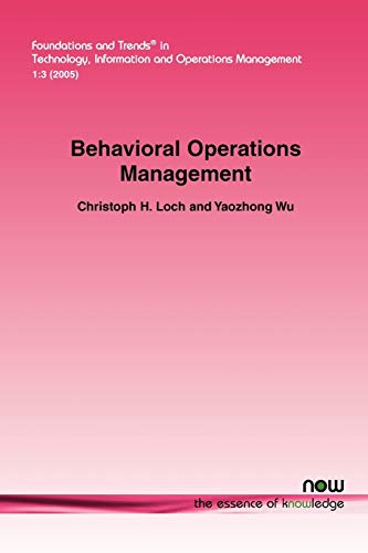 Stock image for Behavioral Operations Management (Foundations and Trends(r) in Technology, Information and Ope) for sale by Hay-on-Wye Booksellers
