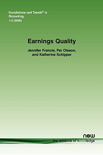 Earnings Quality (Foundations and Trends(r) in Accounting) (9781601981141) by Francis, Jennifer; Olsson, Per; Schipper, Katherine