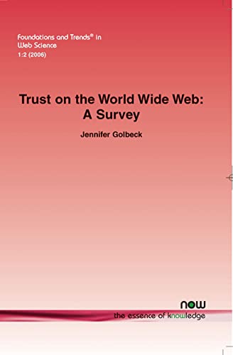 9781601981165: Trust on the World Wide Web: A Survey