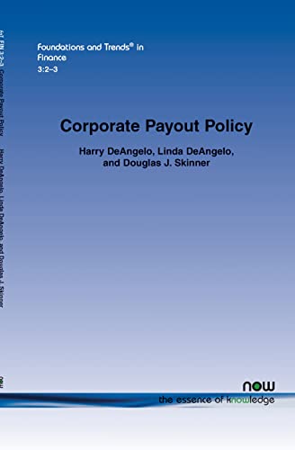 Stock image for Corporate Payout Policy: 3 (Foundations and Trends (R) in Finance) (Foundations and Trends® in Finance) for sale by AwesomeBooks