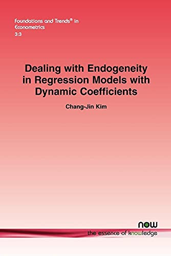Beispielbild fr Dealing With Endogeneity in Regression Models With Dynamic Coefficients zum Verkauf von Blackwell's