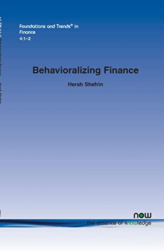 Stock image for Behavioralizing Finance (Foundations and Trends(r) in Finance) for sale by Hay-on-Wye Booksellers