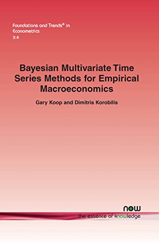 Stock image for Bayesian Multivariate Time Series Methods for Empirical Macroeconomics (Foundations and Trends(r) in Econometrics) for sale by Lucky's Textbooks