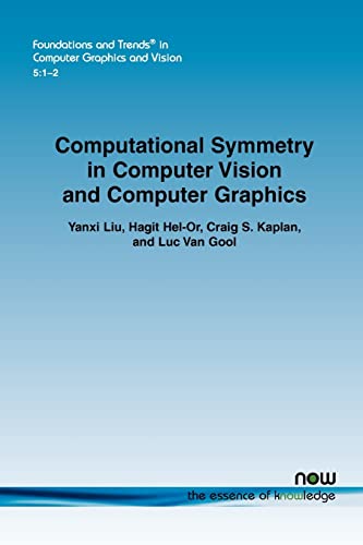 Beispielbild fr Computational Symmetry in Computer Vision and Computer Graphics (Foundations and Trends(r) in Computer Graphics and Vision) zum Verkauf von California Books