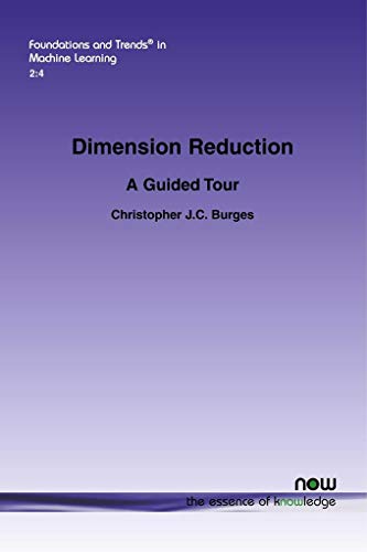 Beispielbild fr Dimension Reduction: A Guided Tour zum Verkauf von Chiron Media