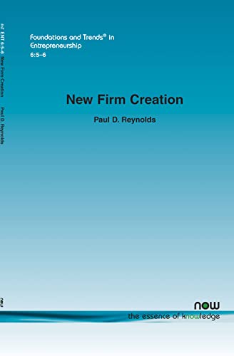 Beispielbild fr New Firm Creation: A Global Assessment of National, Contextual and Individual Factors (Foundations and Trends(r) in Entrepreneurship) zum Verkauf von austin books and more