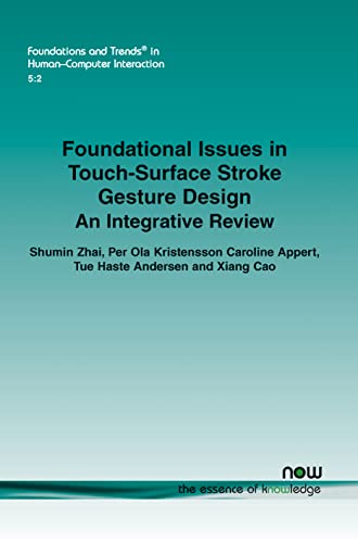 Immagine dell'editore per Foundational Issues in Touch-Surface Stroke Gesture Design: An Integrative Review (Foundations and Trends in Human-computer Interaction) venduto da HPB-Red