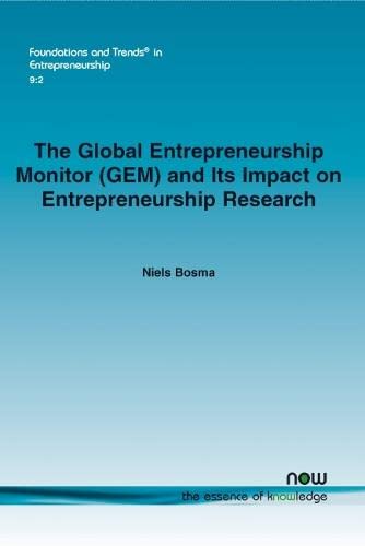 9781601986344: The Global Entrepreneurship Monitor (Gem) and Its Impact on Entrepreneurship Research (Foundations and Trends in Entrepreneurship)