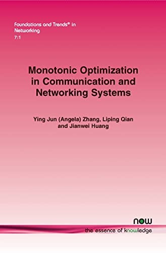Imagen de archivo de Monotonic Optimization in Communication and Networking Systems a la venta por Hay-on-Wye Booksellers