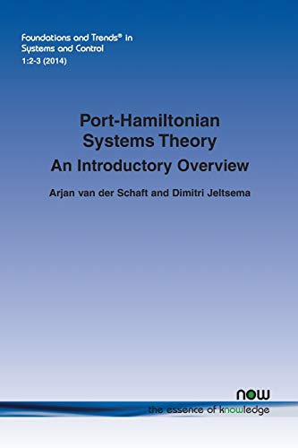 Stock image for Port-Hamiltonian Systems Theory: An Introductory Overview for sale by Chiron Media