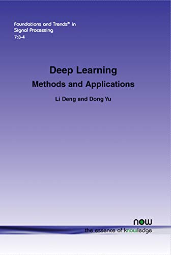 9781601988140: Deep Learning: Methods and Applications: 20 (Foundations and Trends in Signal Processing)