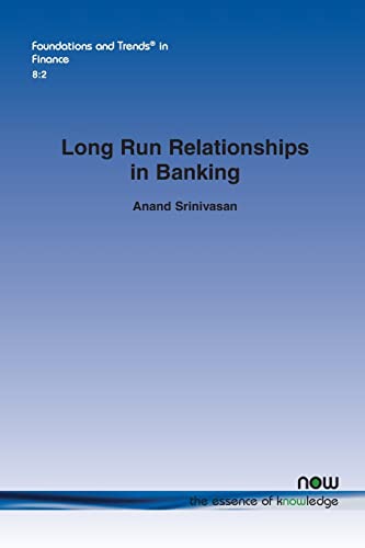 Stock image for Long Run Relationships in Banking (Foundations and Trends(r) in Finance) for sale by Hay-on-Wye Booksellers