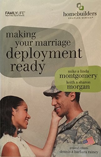 Beispielbild fr Making Your Marriage Deployment Ready zum Verkauf von Better World Books