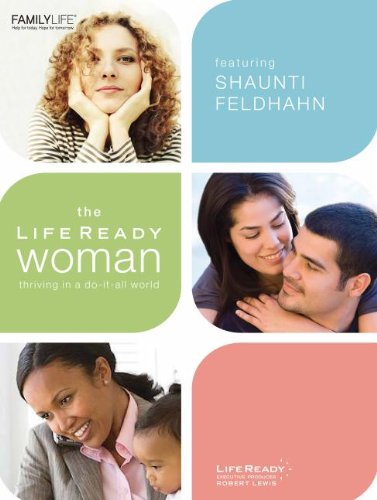 9781602003743: The Life Ready Woman: Thriving in a Do-It-All World (Life Ready Woman DVD Group Study)