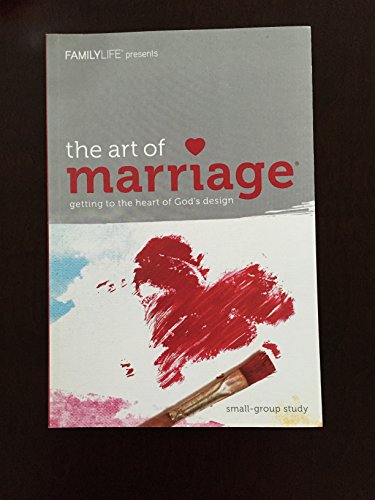 Imagen de archivo de The Art of Marriage: Getting to the Heart of God's Design (Member Book) a la venta por ThriftBooks-Dallas