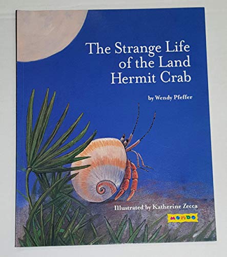 Beispielbild fr The Strange Life of the Land Hermit Crab zum Verkauf von Better World Books
