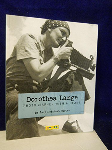 Stock image for Dorothea Lange, photographer with a heart for sale by Better World Books: West