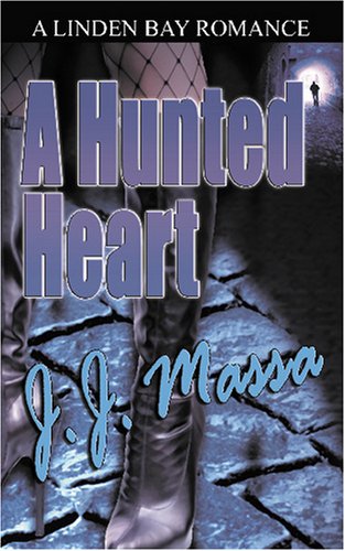 A Hunted Heart (9781602020504) by Massa, J. J.