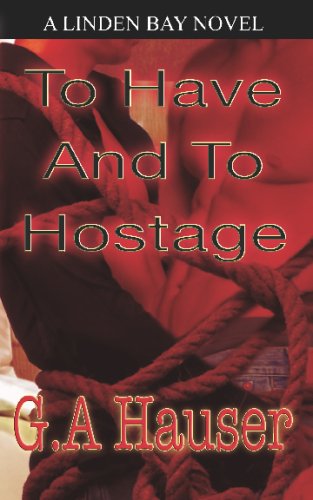 Stock image for To Have and to Hostage to Have and to Hostage for sale by ThriftBooks-Atlanta