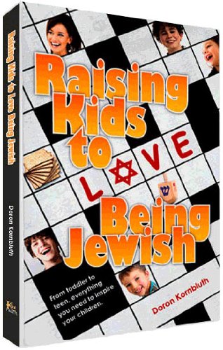 Beispielbild fr Raising Kids to Love Being Jewish zum Verkauf von ThriftBooks-Atlanta